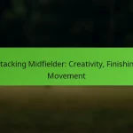 featured-image-attacking-midfielder-creativity-finishing-movement