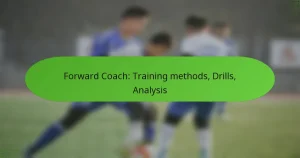 featured-image-forward-coach-training-methods-drills-analysis